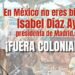 ¡Fuera de México Isabel Díaz Ayuso!