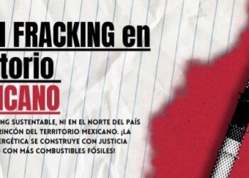 Nuestra postura ante el informe de la Comisión Presidencial sobre el uso del Gas Natural no convencional