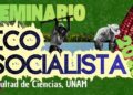 Seminario Ecosocialista 2026 en la Facultad de Ciencias